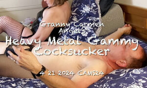 Granny Carmen Angel's Heavy Metal Gammy Cocksucker 4 21 2024 CAMS24