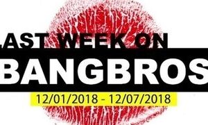 Last Week On BANGBROS.COM - 12/01/2018 - 12/07/2018